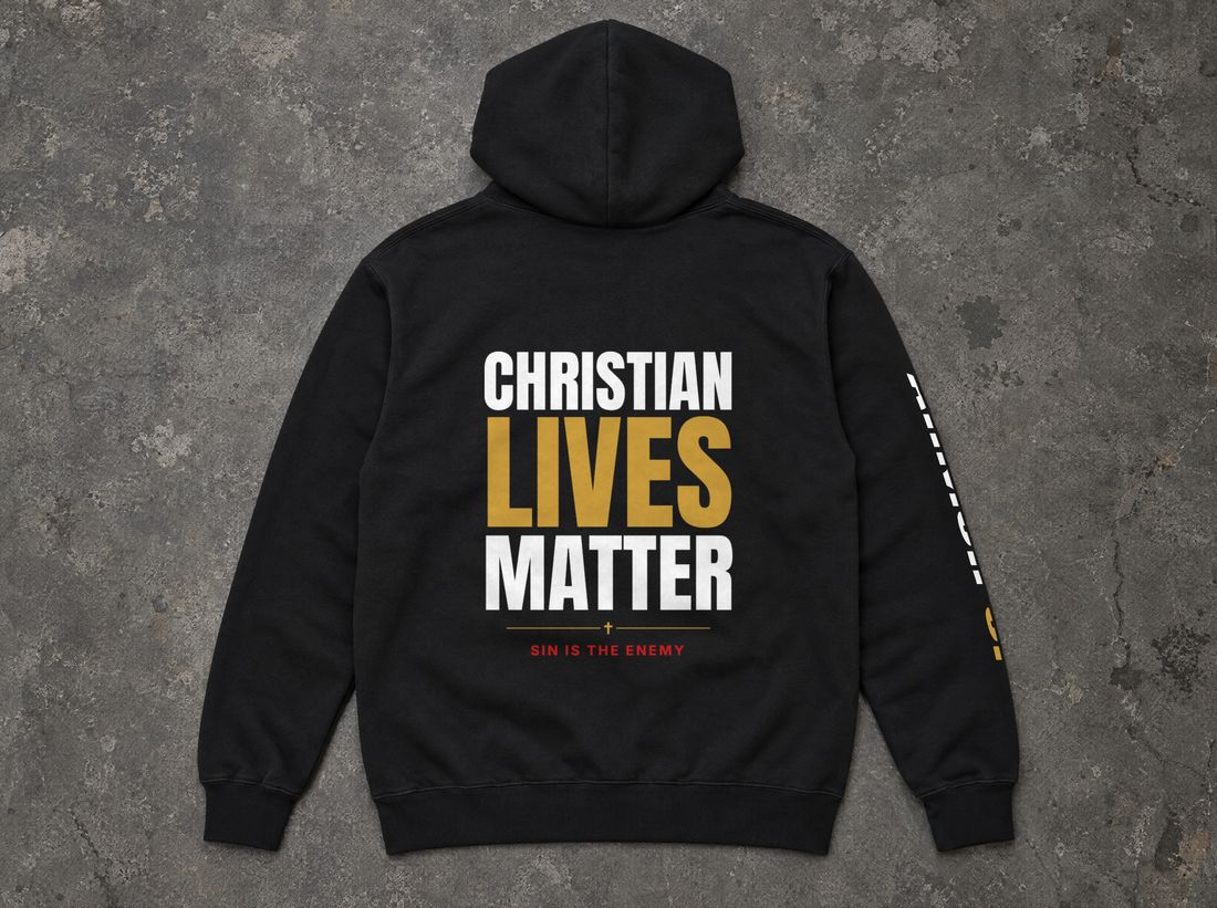Christian Lives Matter Hoodie