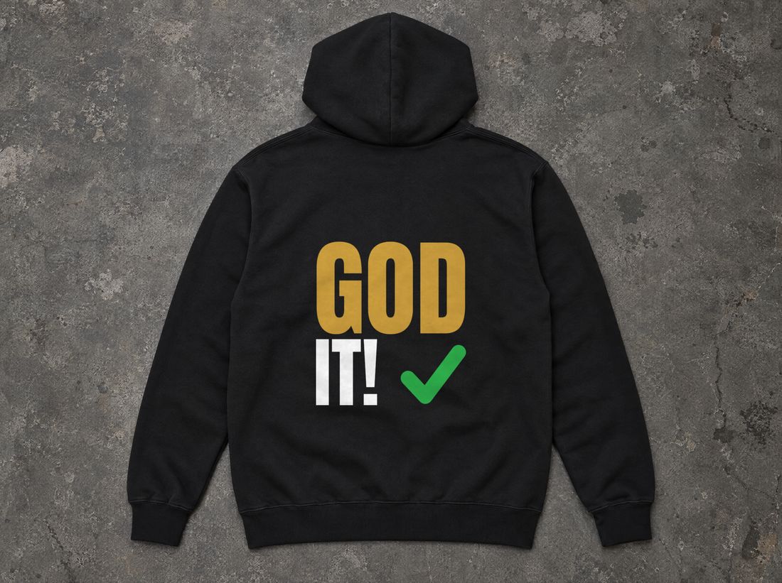 GOD IT! Hoodie