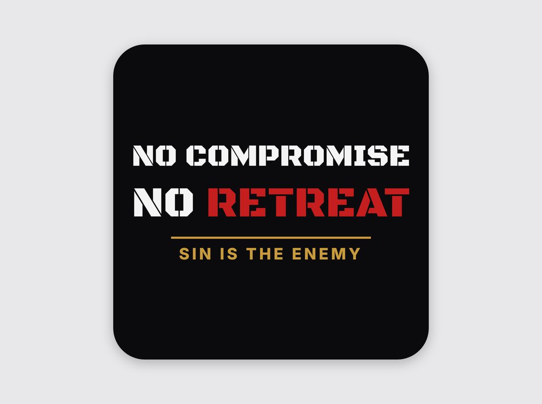 No Retreat Sticker